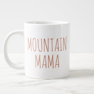 "Mountain Mama" Simple Modern Farmhouse Large Coffee Mug