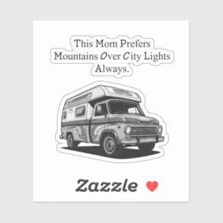 Mountain Mom Life Nature Lover City Escape Design