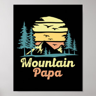 Mountain Papa Camping Hiking Dad Adventure Fathers Poster