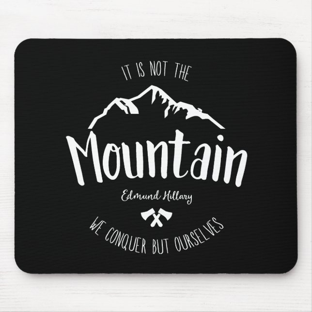 Mountain quote 2 mouse pad (Front)