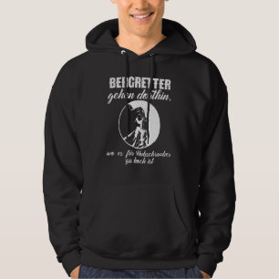 Mountain Rescuers Go Where It Is Too High For Heli Hoodie