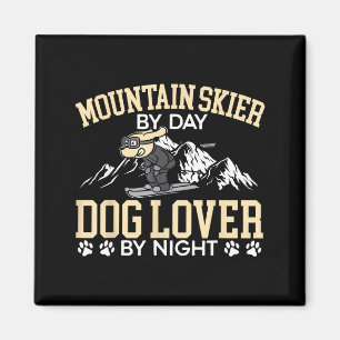 Mountain skier by day dog lover by night puppy ski magnet
