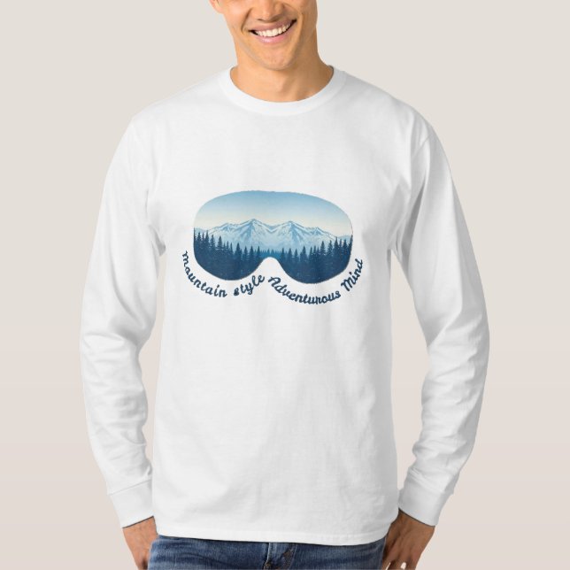 Mountain Style, Adventurous Mind: Ski Goggle T-Shirt (Front)