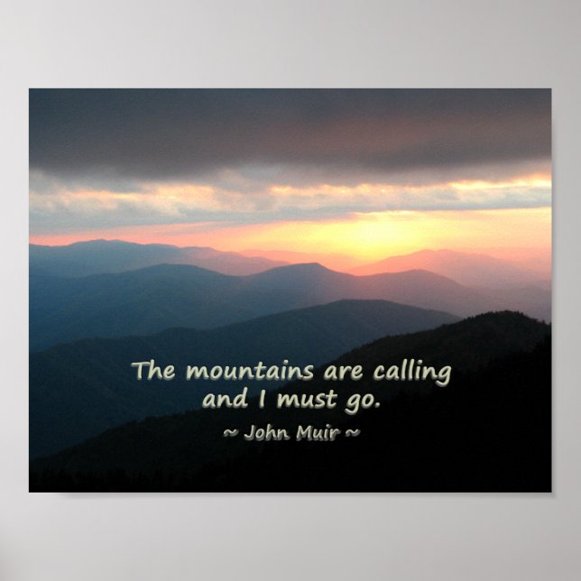 Mountain Sunset: Mtns calling Muir Template Poster (Front)