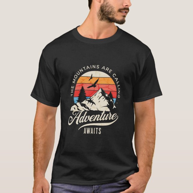Mountains Are Calling Adventure Awaits T-Shirt (Front)
