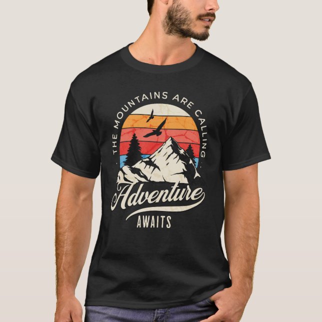 Mountains Are Calling Adventure Awaits T-Shirt (Front)