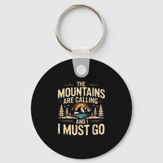 Mountains are calling &amp; must go retro 80s 90s key ring (Front)