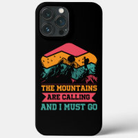 Mountains Are Calling And I Must Go, Hiking Lovers