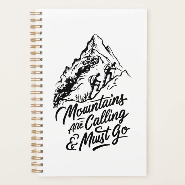 mountain's are calling and I must go Planner (Front)