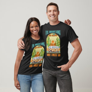 Mountains Are Calling Camper Van Desert Adventure T-Shirt