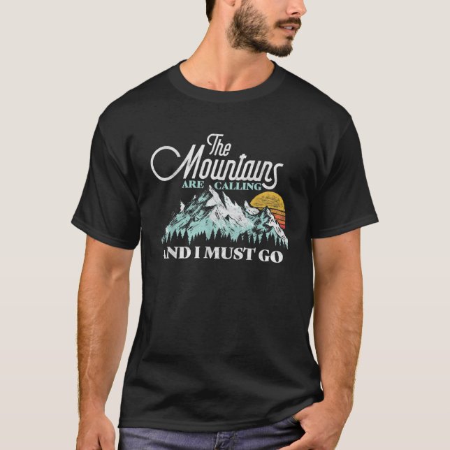 Mountains Are Calling T-Shirt (Front)