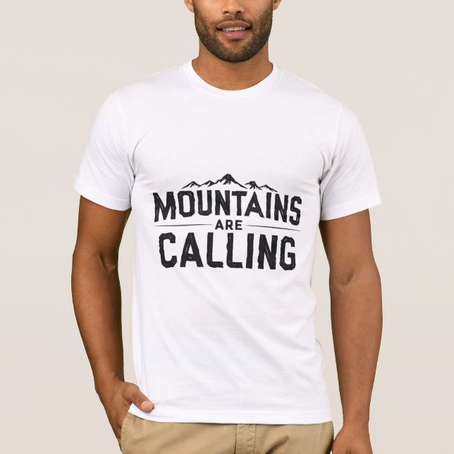 Mountains Are Calling T-Shirt (Front)