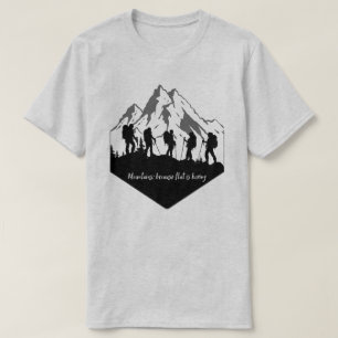Mountains: Because flat is boring T-Shirt