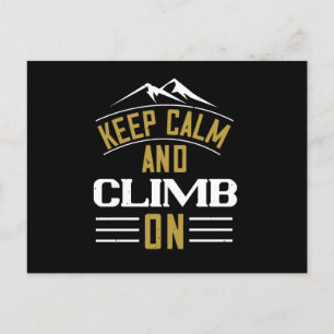 Mountains - Keep Calm And Climb On Postcard