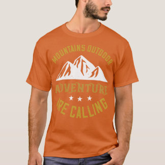 Mountains Mountains Outr Adventure Are Calling T-Shirt
