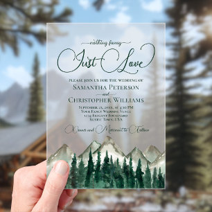 Mountains & Pine Nothing Fancy Just Love Wedding Acrylic Invitations