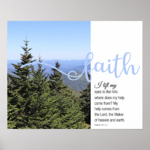 Mountains Psalm 121:1-2 Faith Poster