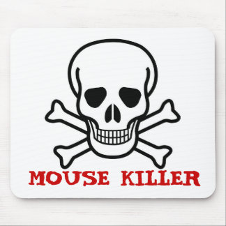 MOUSE KILLER MOUSE PAD
