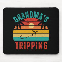Mouse Pad - Grandma's Tripping 