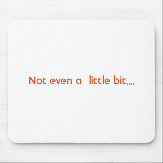 Mouse pad with attitude.