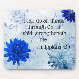 Mouse pad with scripture. Philippians 4:13