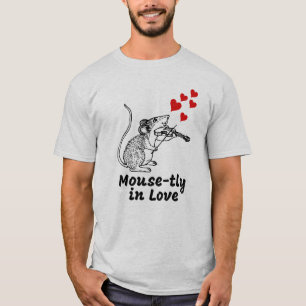 Mouse-tly in Love T-Shirt