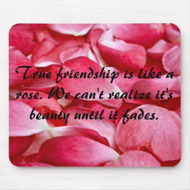 Mousemat Horizontal - Rose Petal Frienship Quote (Front)