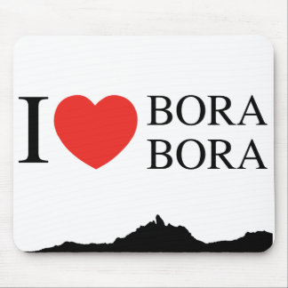 Mousepad I LOVE BORA BORA