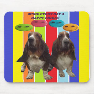Mousepad Make Every Day A Happy Friday