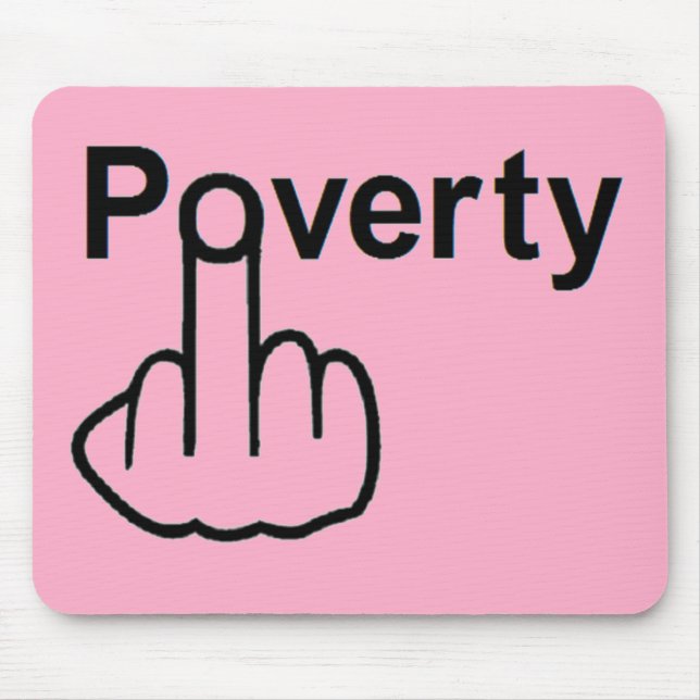 Mousepad Poverty (Front)