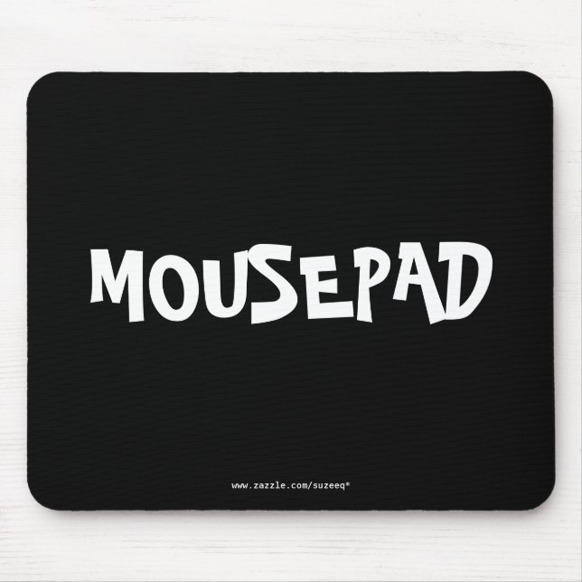 MOUSEPAD uh...mousepad (Front)