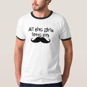 Moustache Girls Love T-Shirt