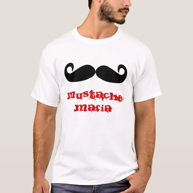 Moustache Mafia T-Shirt (Front)