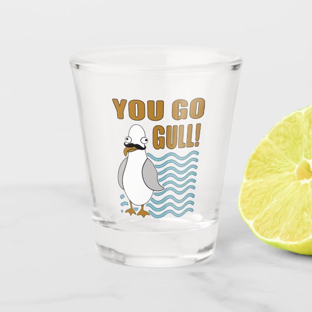Moustache Seagull You Go Gull Shot Glass (Front)