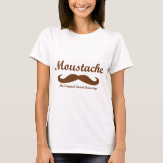 Moustache - The Original Facial Accessory T-Shirt