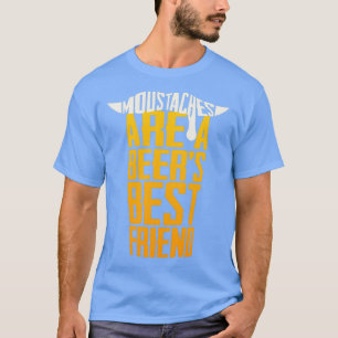 Moustaches Are A Beers Best Friend T-Shirt