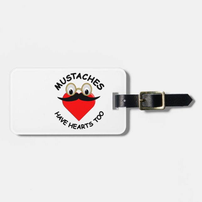 Moustaches Have Hearts Too Luggage Tag (Front Horizontal)