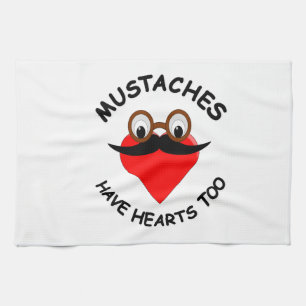 Moustaches Have Hearts Too Tea Towel