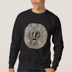 Mouth of Truth - La Bocca della Verità, Rome Italy Sweatshirt