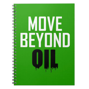 Move Beyond Oil Spiral Notebook