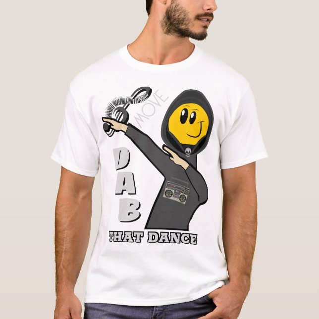 Move, Dab That Dance Happy T-Shirt (Front)