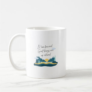 Move Forward, Good Things Are Up Ahead Coffee Mug