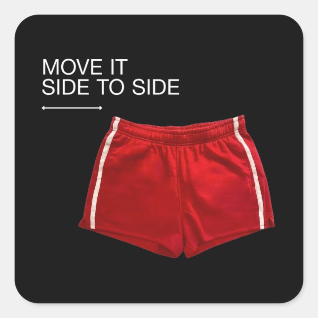 Move It Side To Side Red Athletic Shorts Square Sticker (Front)