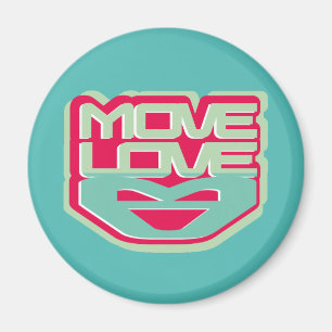 MOVE LOVE BY MASANSER MAGNET