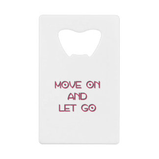 Move on and let go