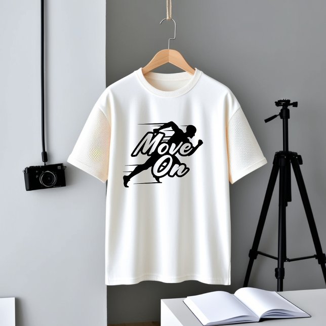Move On Motivational Running T-Shirt (Creator Uploaded)