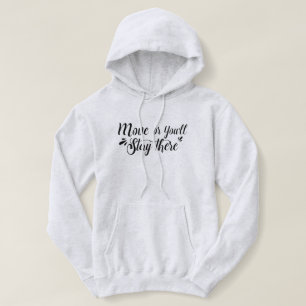 Move Or You'll Stay There™ Hoodie Unisex Ash