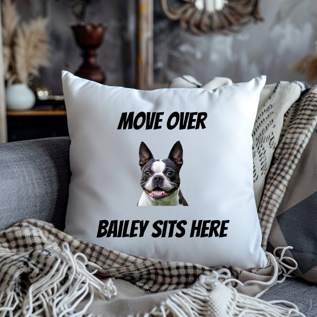 Move Over The Dog Sits Here Funny Custom Dog  Cushion (Creator Uploaded)
