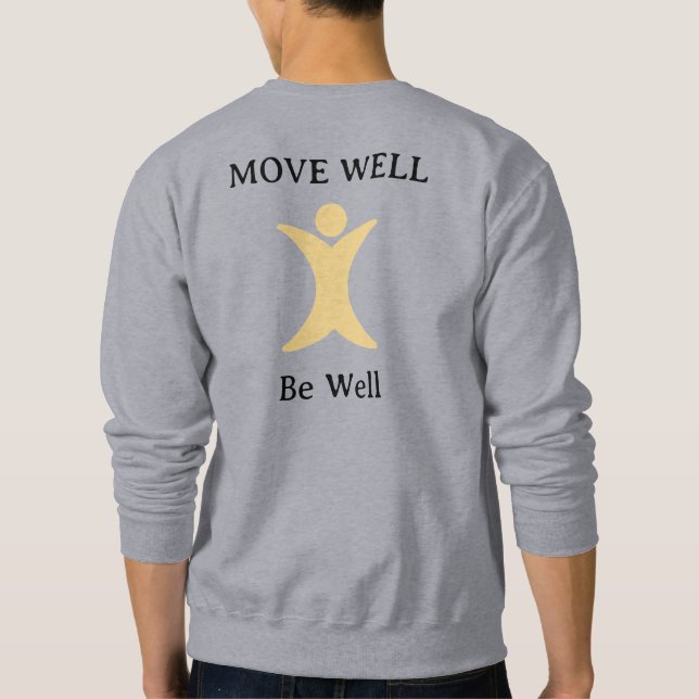 Move Well Be Well Sweatshirt (Back)