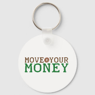 move your money (bank bailout) key ring
